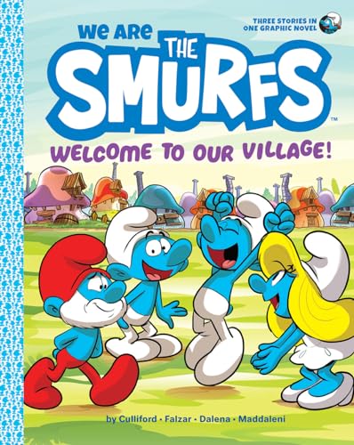 We Are the Smurfs 01: Welcome to Our Village! von Abrams & Chronicle Books